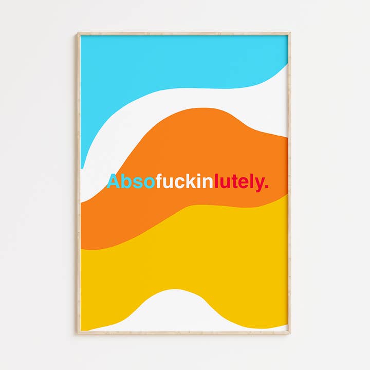Absofuckinlutely Quote for wholesale by Howrad Studios