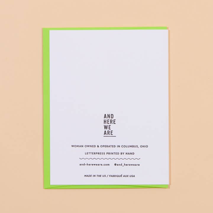 And Here We Are - Wholesale Everyday Greeting Card - Dumpster Fire Letterpress Greeting Card- Made in USA 2
