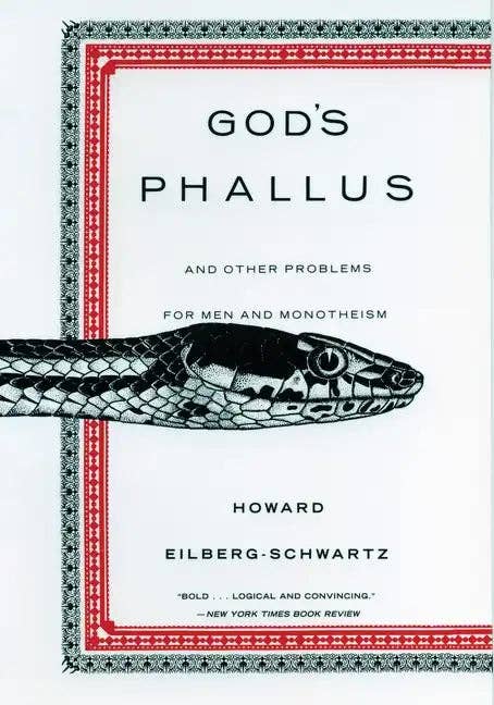 Books by splitShops - Wholesale Religion - God's Phallus: And Other Problems for Men and Monotheism - Paperback