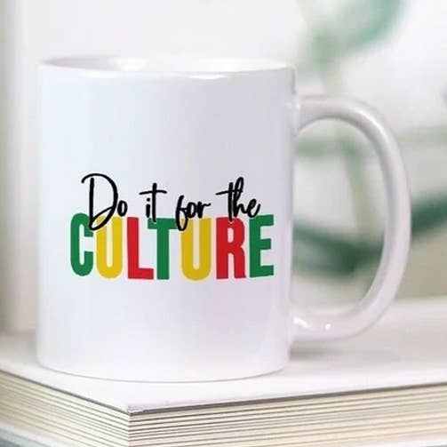 OneStopSapphireShop - Wholesale Coffee Mug - Juneteenth Coffee Mug, Do it for the Culture, Juneteenth0