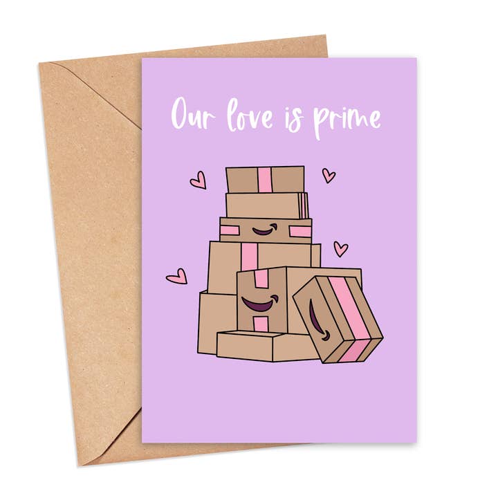 Our Love Is Prime Love Card for wholesale by Saucy Avocado
