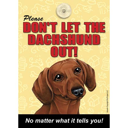 Cartelli «Don't Let the Dog Out» con ventosa. per la vendita all'ingrosso da parte di SJT Enterprises, Inc.