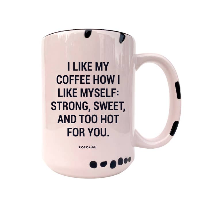 coco+bie designs - Wholesale Coffee Mug - I Like My Coffee Mug - Funny Coffee Mugs, Sassy Mugs, Mood