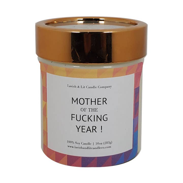 Mother Of The Fucking Year - Scented Candle for wholesale by Lavish & Lit Candle Company