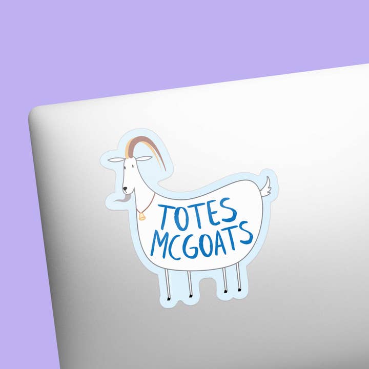 Sentinel Supply - Wholesale Sticker - Totes McGoats Funny Quote Sticker2