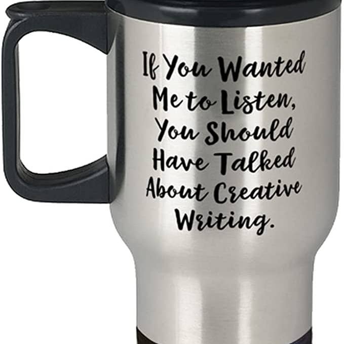 CustomHappy - Wholesale Insulated Mug/Tumbler - Funny Creative Writing Travel Mug, Gift For Creative Writing