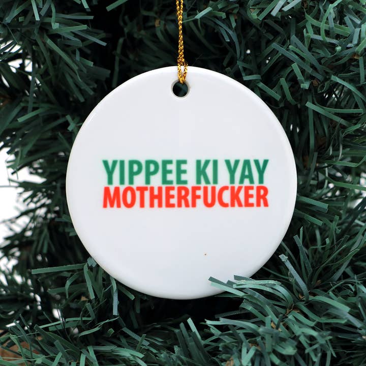Lenny Mud - Wholesale Ornament - Die Hard ornament, Yippee Ki Yay Motherf, Mature Language