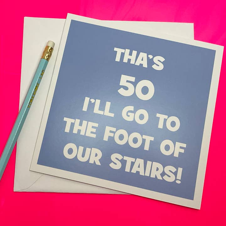 Tha's 50 i'll go to the foot of our stairs yorkshire card for wholesale by Character Shop