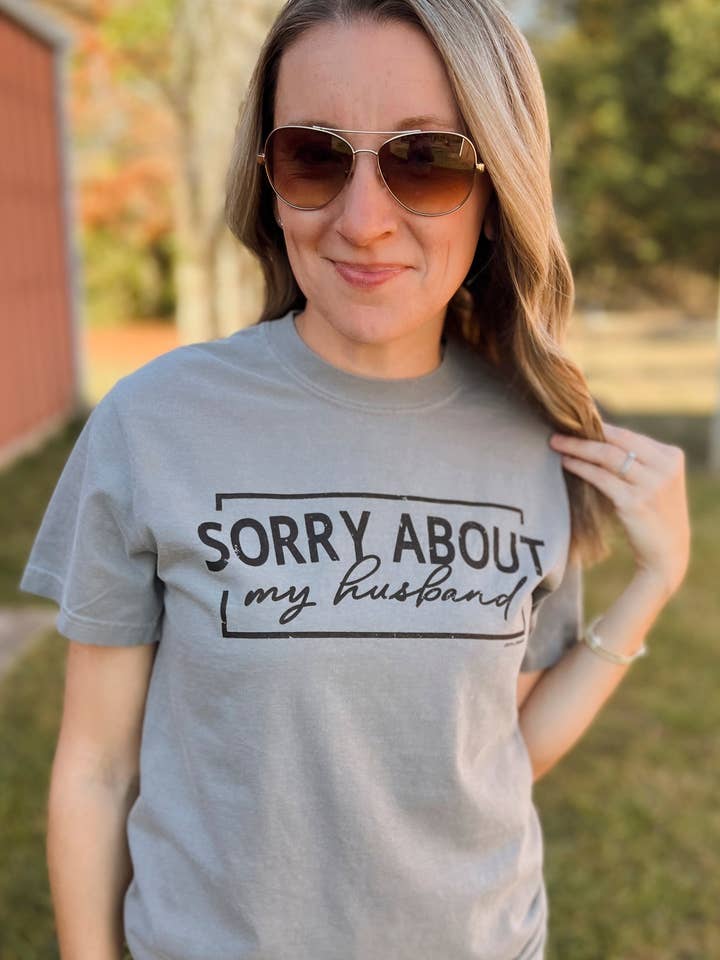 Lemon Lorraine's LLC - Wholesale Screen Printed T-Shirt - Women's - SORRY ABOUT HUSBAND - Graphic Tee4