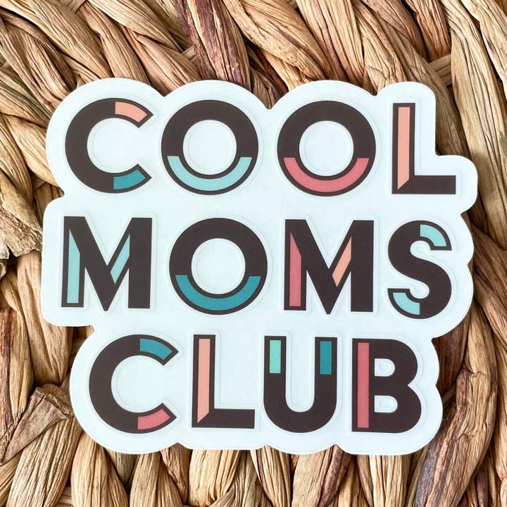 Cool Moms Club Clear Sticker for wholesale by Notelette Press