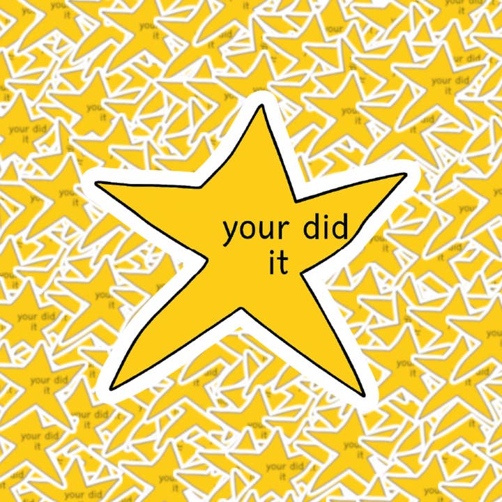 Your Did It Star Sticker for wholesale by Fuzzy Loon Designs