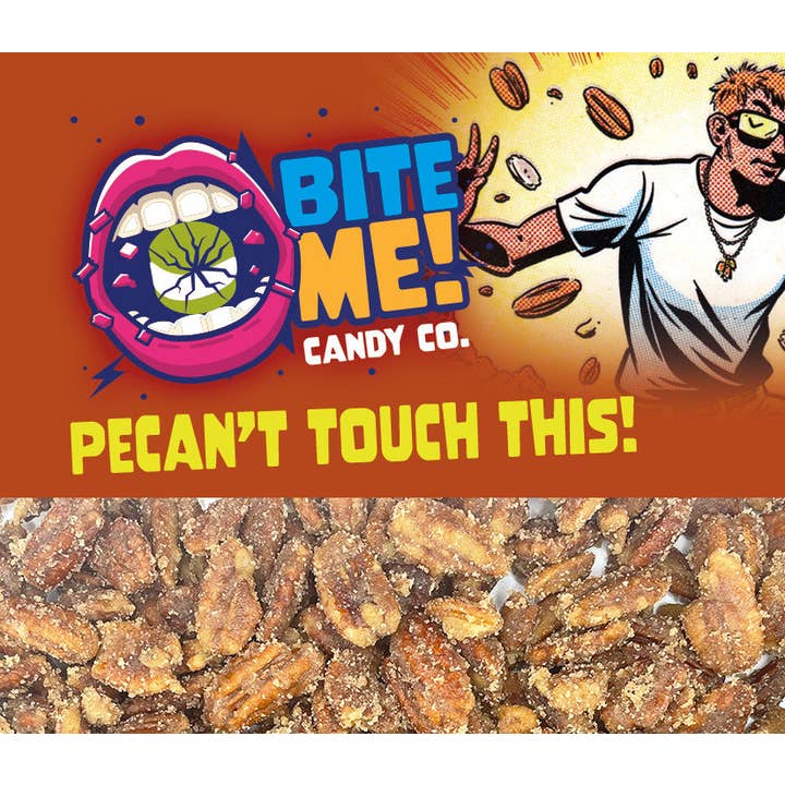 Pecan't Touch This for wholesale by SGR Buzz / Bite Me! Candy Co.