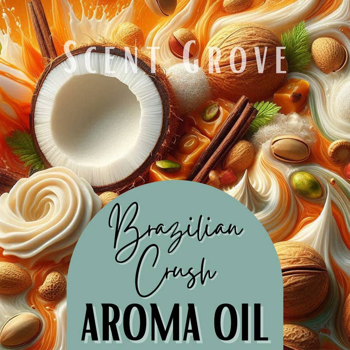 Brazilian Crush Aroma Oil 10ml Dripolator bottle - 100% Concentrated- 100% Concentrated for wholesale by Scent Grove