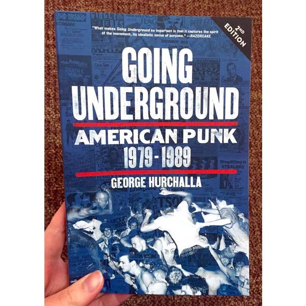 Going Underground: American Punk 1979–1989, Second Edition for wholesale by Microcosm Publishing & Distribution
