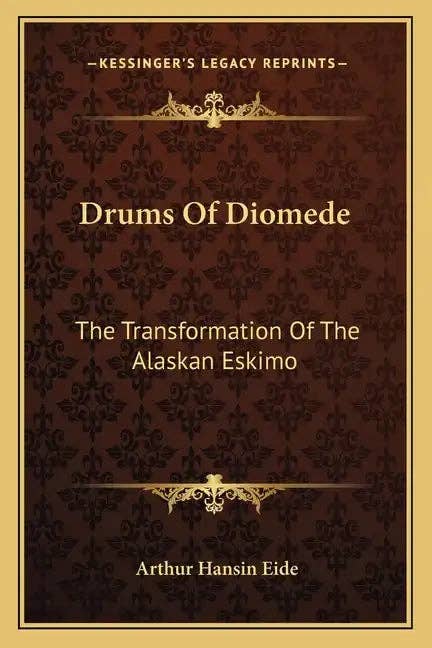 Books by splitShops - Wholesale History & Geography Book - Drums of Diomede: The Transformation of the Alaskan Eskimo - Paperback0