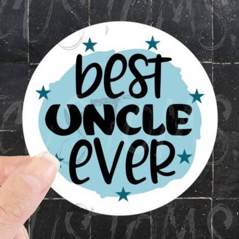 Best Uncle Ever, Uncle Sticker for wholesale by BLT Customs
