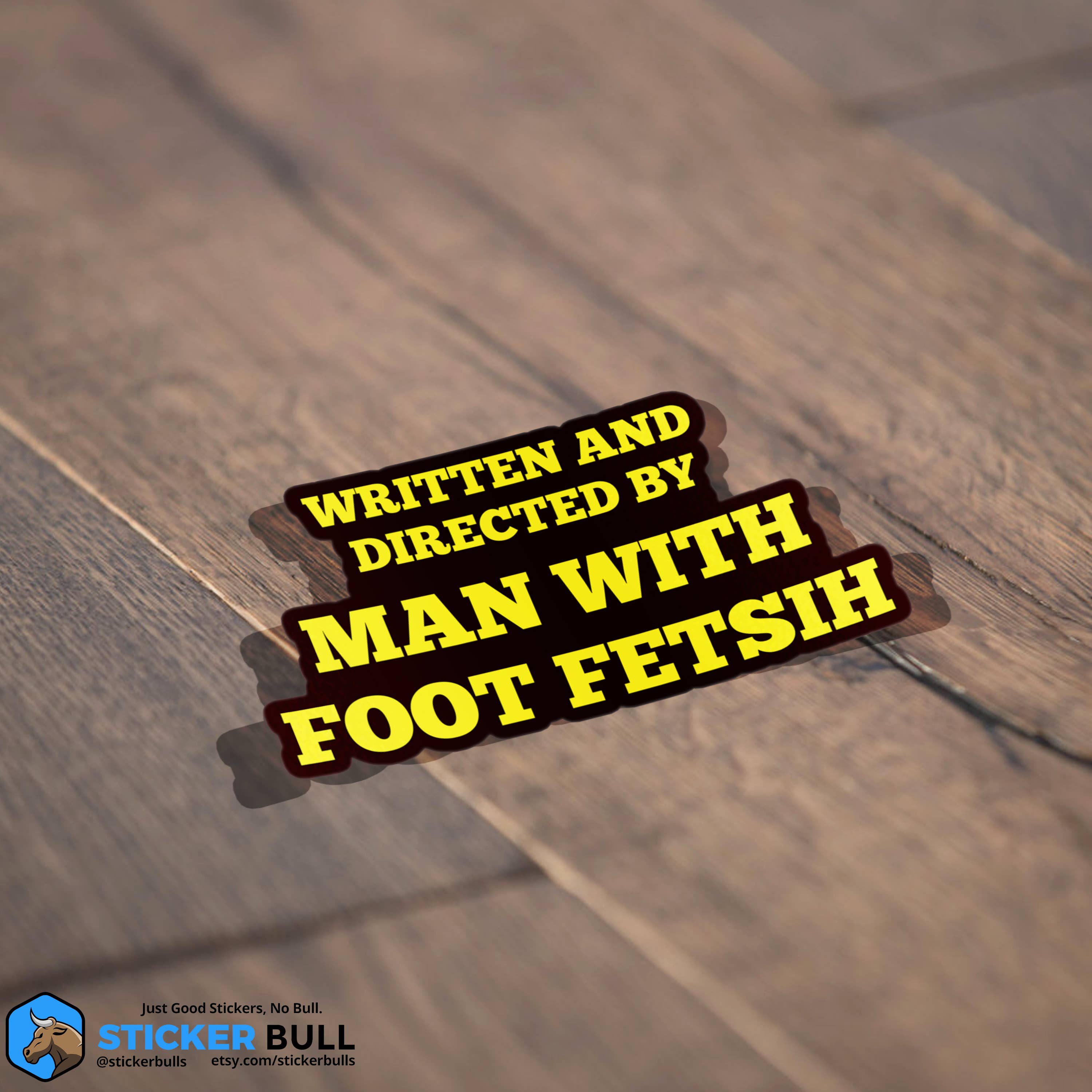 Sticker Bull - Wholesale Sticker - Quentin Tarantino Foot Fetish Meme Sticker, Waterproof Vinyl2