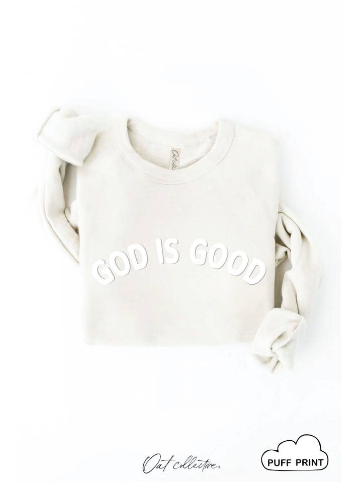 OAT COLLECTIVE - Wholesale Graphic Sweatshirt - Women's - GOD IS GOOD PUFF Graphic Sweatshirt