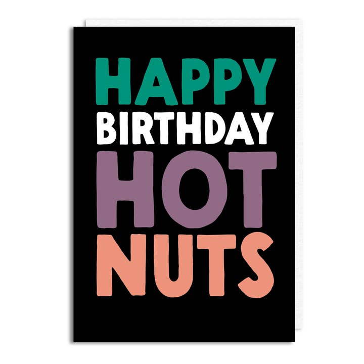 Funny Birthday Card - 'Hot Nuts' for wholesale by The Buddy Fernandez Card Company