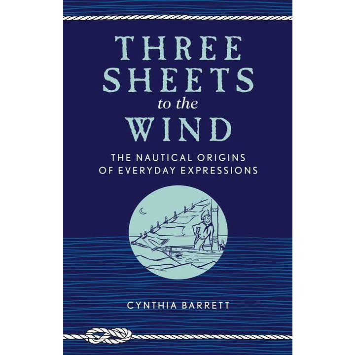 Simon & Schuster - Wholesale Reference - Three Sheets to the Wind by Cynthia Barrett