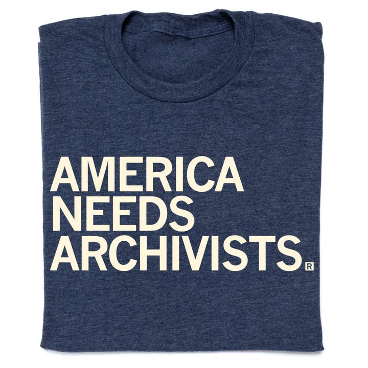 America Needs Archivists for wholesale by RAYGUN
