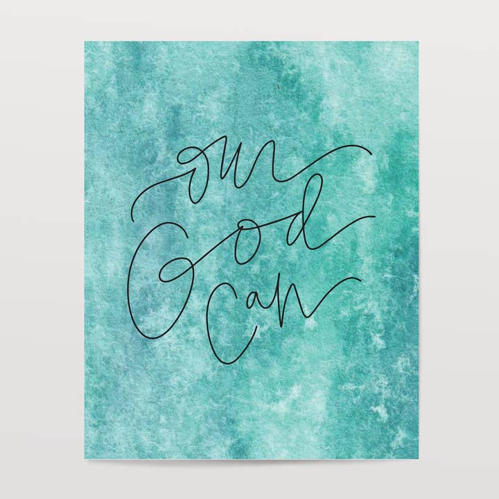 Our God Can - Watercolor Art Print for wholesale by The Woven Pen
