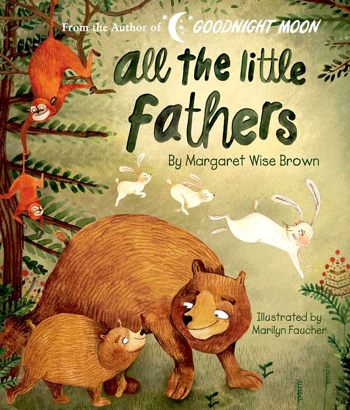 Simon & Schuster - Wholesale Baby & Toddler Book (0-2) - All the Little Fathers by Margaret Wise Brown0