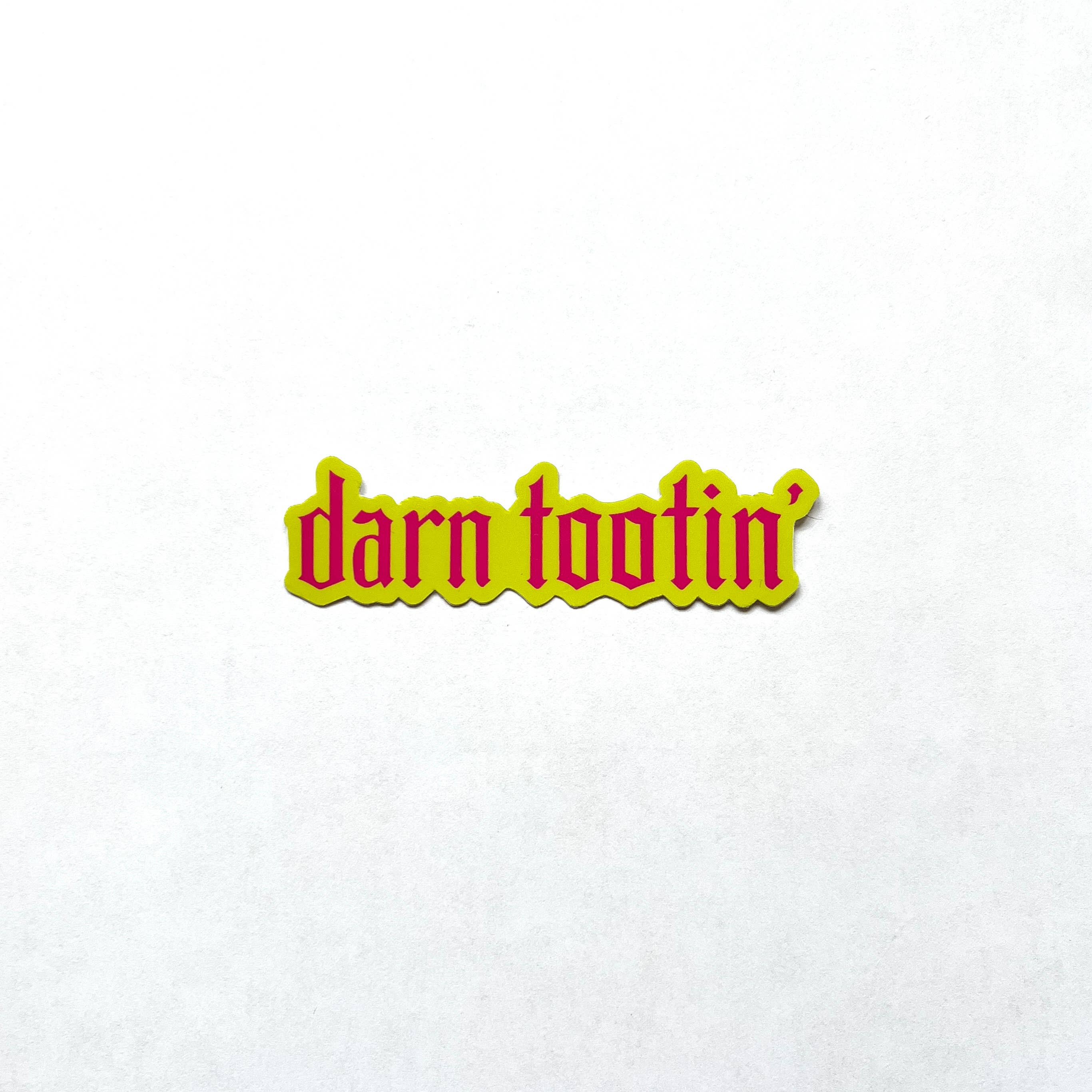 Kirsten Bauer - Wholesale Sticker - Darn Tootin' Sticker1