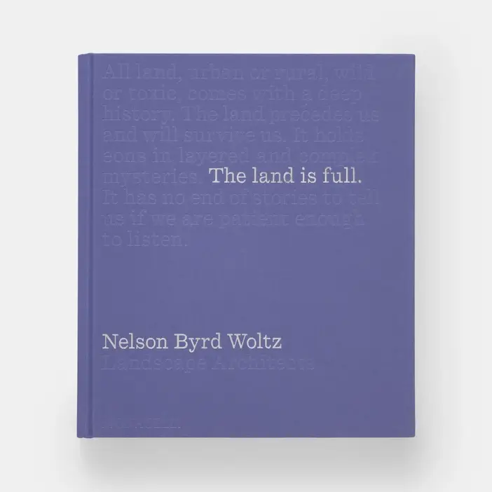 Phaidon - Wholesale Display Book - The Land Is Full: Nelson Byrd Woltz Landscape Architects1