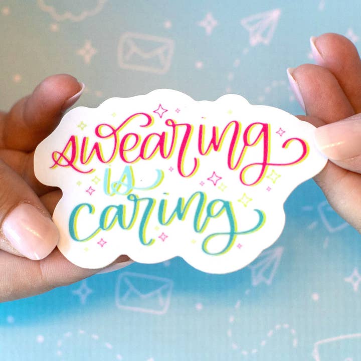 Swearing is Caring Vinyl Waterproof Funny Sticker for wholesale by Colette Paperie