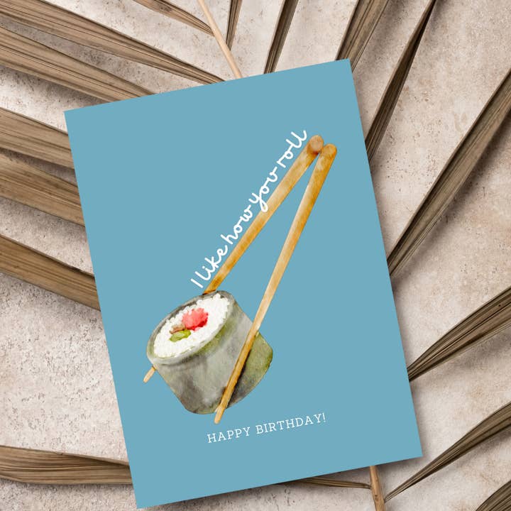Ich mag, wie du rollst Geburtstagskarte | Premium-Leinenpapier | Sushi-Wortspielkarte | Feinschmecker-Geschenk für den Großhandel von JoeyPrints