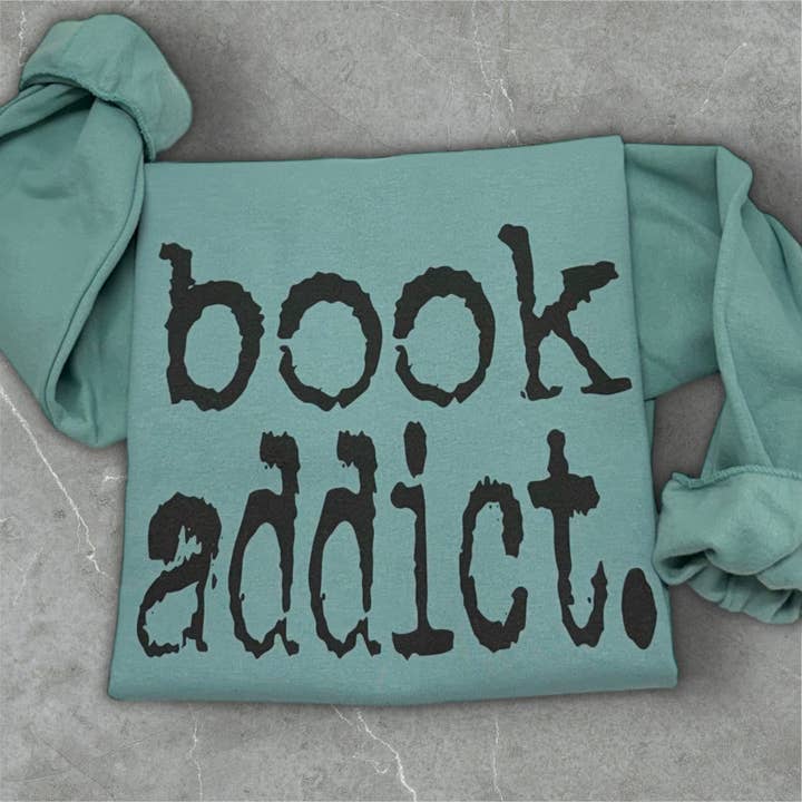 Sweat-shirt Accro aux Livres pour la vente par The Lyrical Spirit, LLC