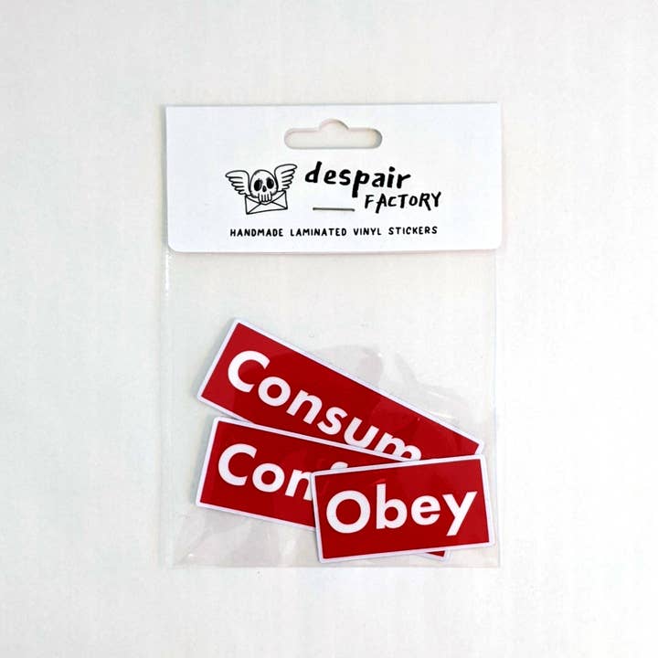 Consume Conform Obey - Pack d'autocollants en vinyle faits pour la vente par Despair Factory