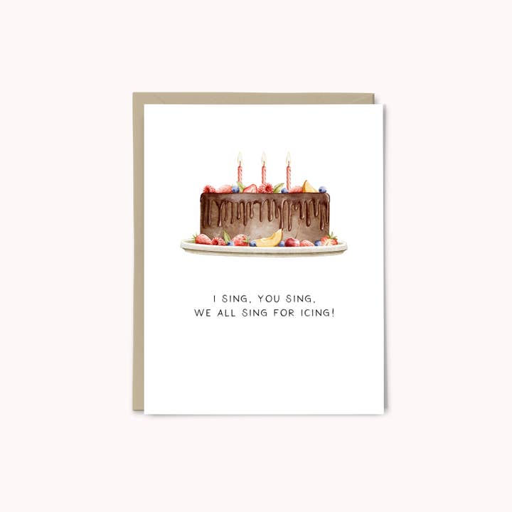 Tarjeta de cumpleaños Sing for Icing Cake Pun para venta al por mayor de Paper Swan & Co.