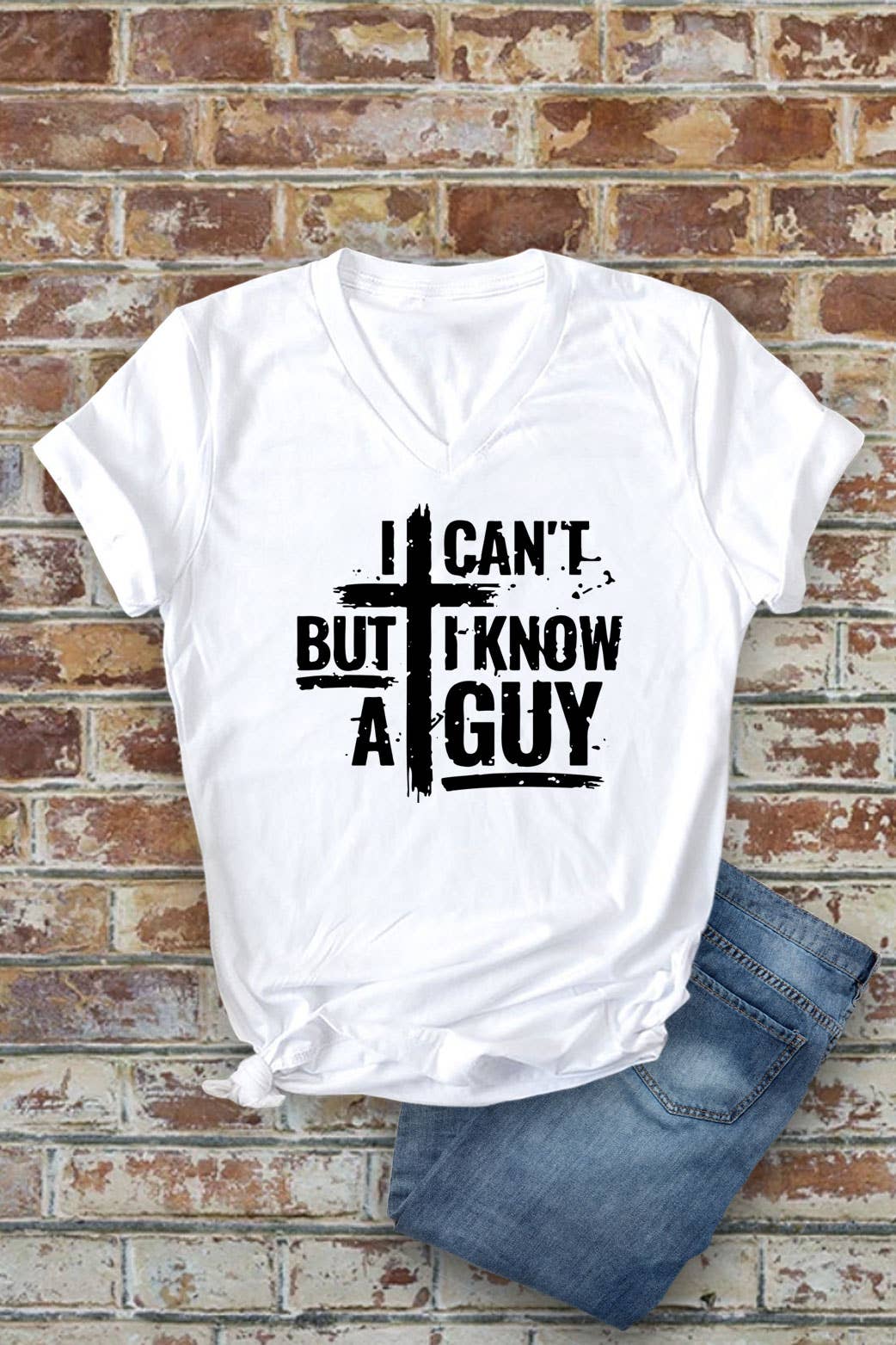 Top Avenue - Wholesale Screen Printed T-Shirt - Women's - I Cant But I Know A Guy Distressed Cross, Unisex V-Neck T-Shirt