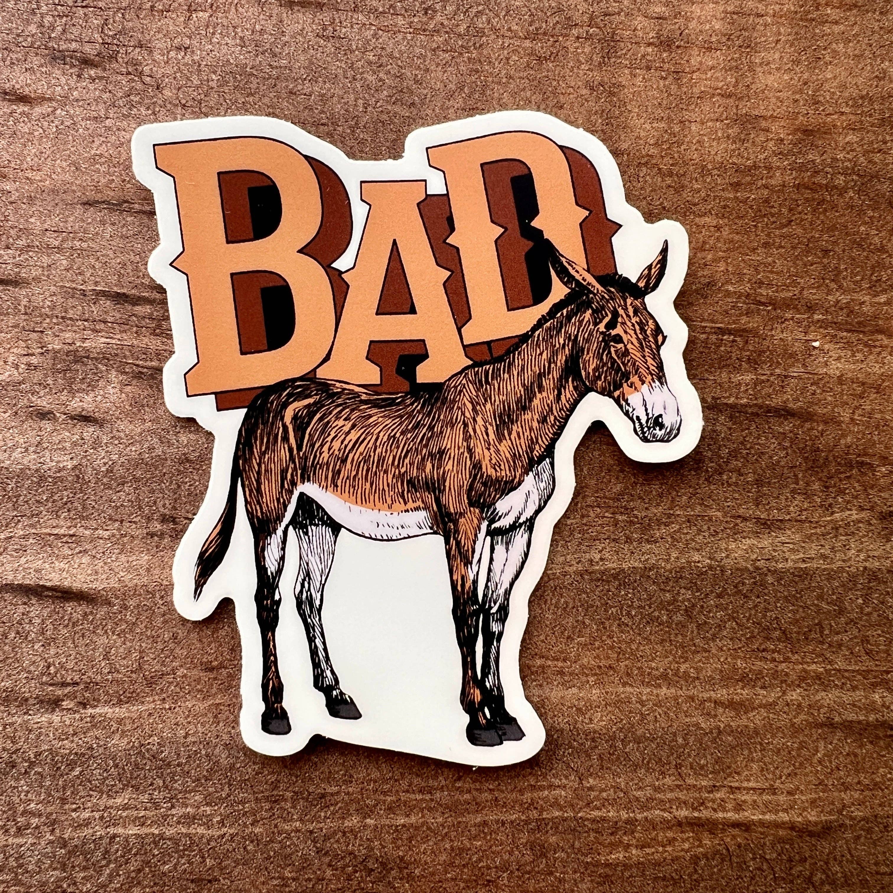 208T2.0 - Wholesale Sticker - Bad Ass Sticker, Funny Donkey Sticker for Badass Bad Ass 0380