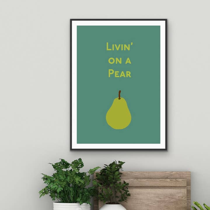 Livin On A Pear Kitchen Print for wholesale by The Printed Word Store