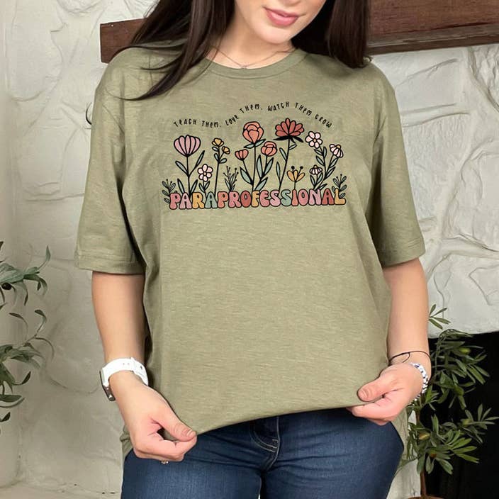 Paraprofessional Teach Them Love Them Watch Them Grow DTF Heat Transfer for wholesale by Trendy Transfers