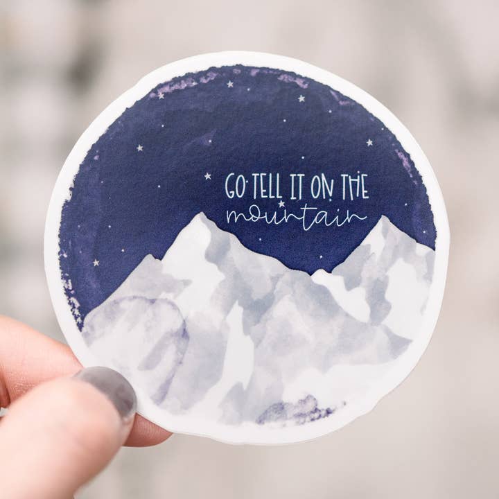 Go Tell it On The Mountain, Vinyl Sticker, 3x3 in. for wholesale by Savannah and James Co