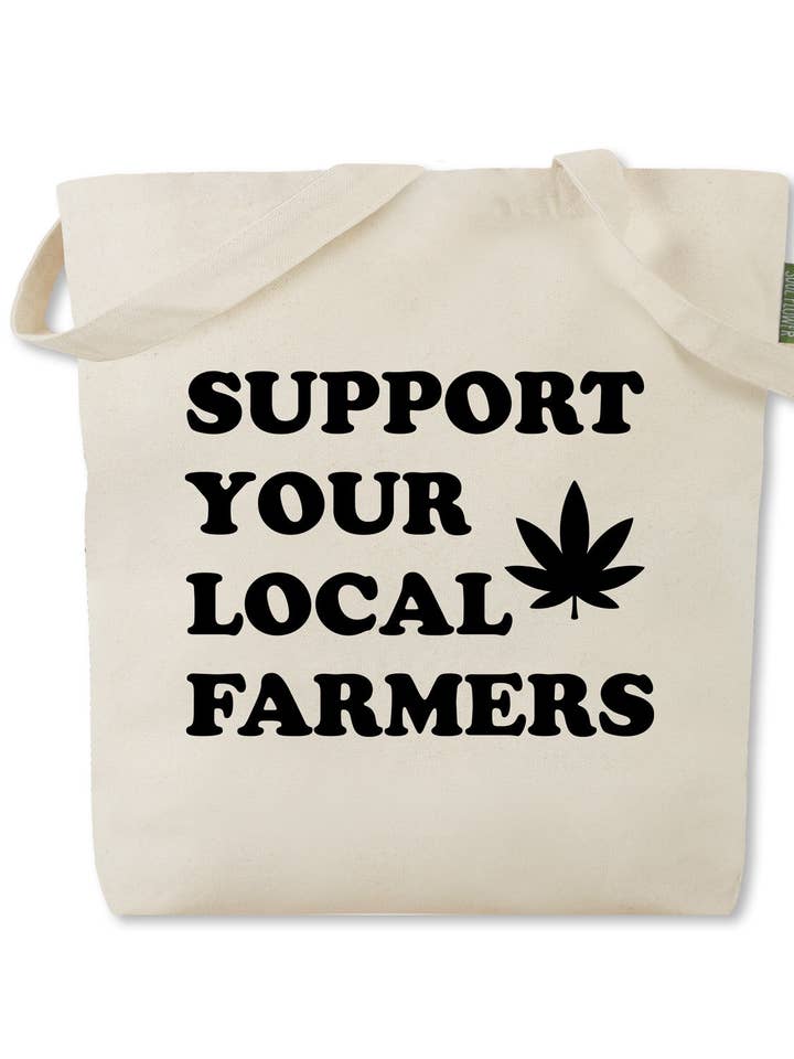 Support Your Local Farmers Tote Bag - Graphic Tote Bags for wholesale by Soul Flower