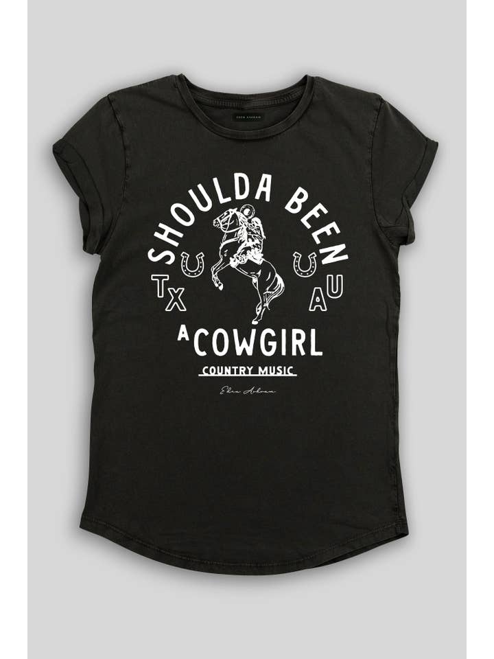 Eden Ashram - Wholesale Screen Printed T-Shirt - Women's - Shoulda Been A Cowgirl Premium Rolled Sleeve T-Shirt