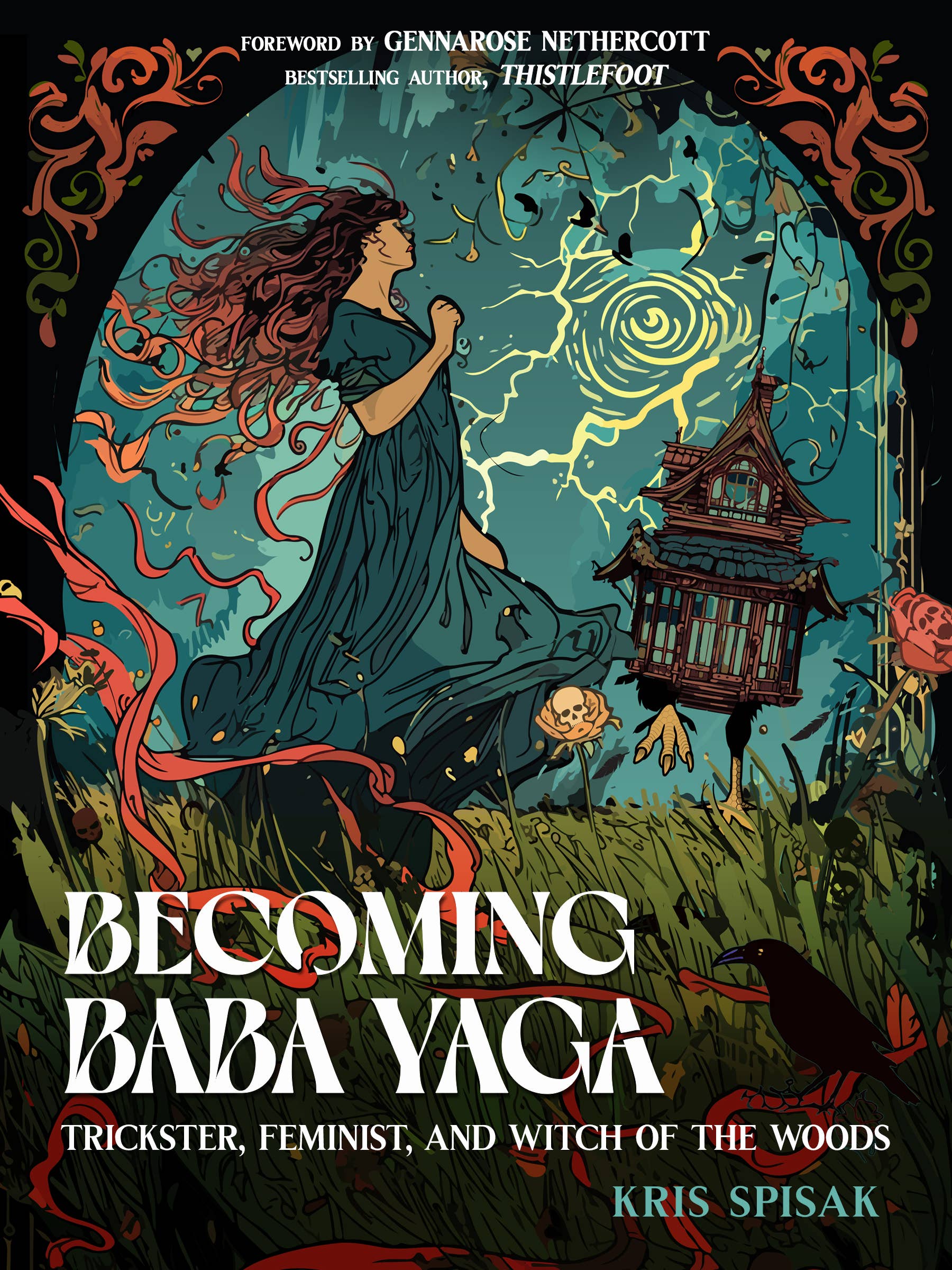 Red Wheel/Weiser LLC - Wholesale Human & Cultural Studies - Becoming Baba Yaga: Trickster, Feminist,& Witch of the Woods0