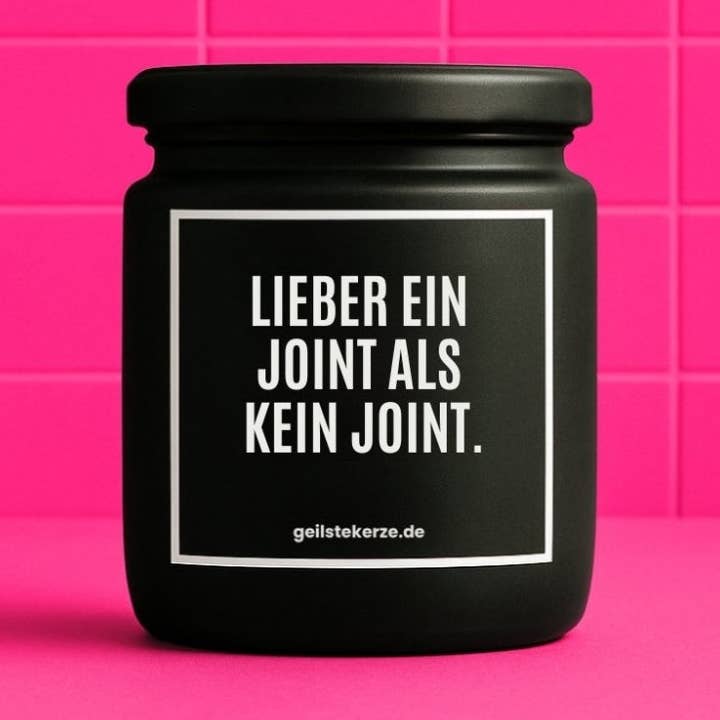 Vegansk økologisk lys med citat – HELLERE EN JOINT END INGEN JOINT. for engroshandel hos geilstekerze