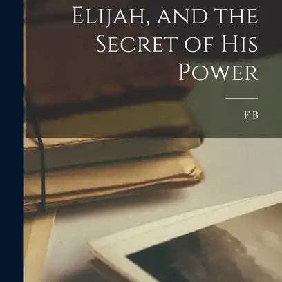 Books by splitShops - Wholesale Book - Adult - Elijah, and the Secret of his Power - Hardcover