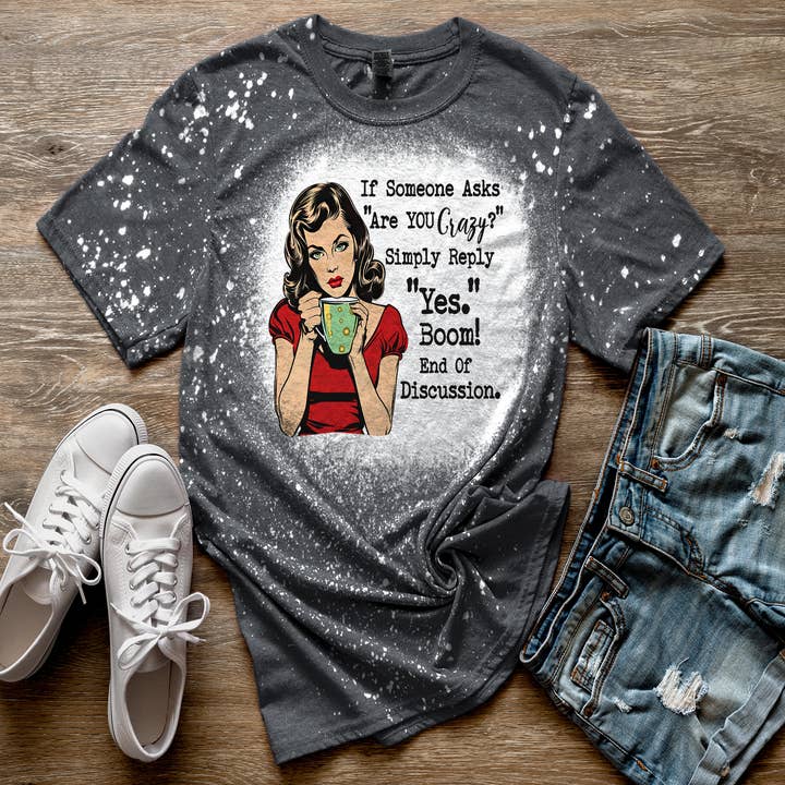 Sarcastic Tees, Funny T Shirt For Women, Bleached Shirts for wholesale by Small Town Southern Chic