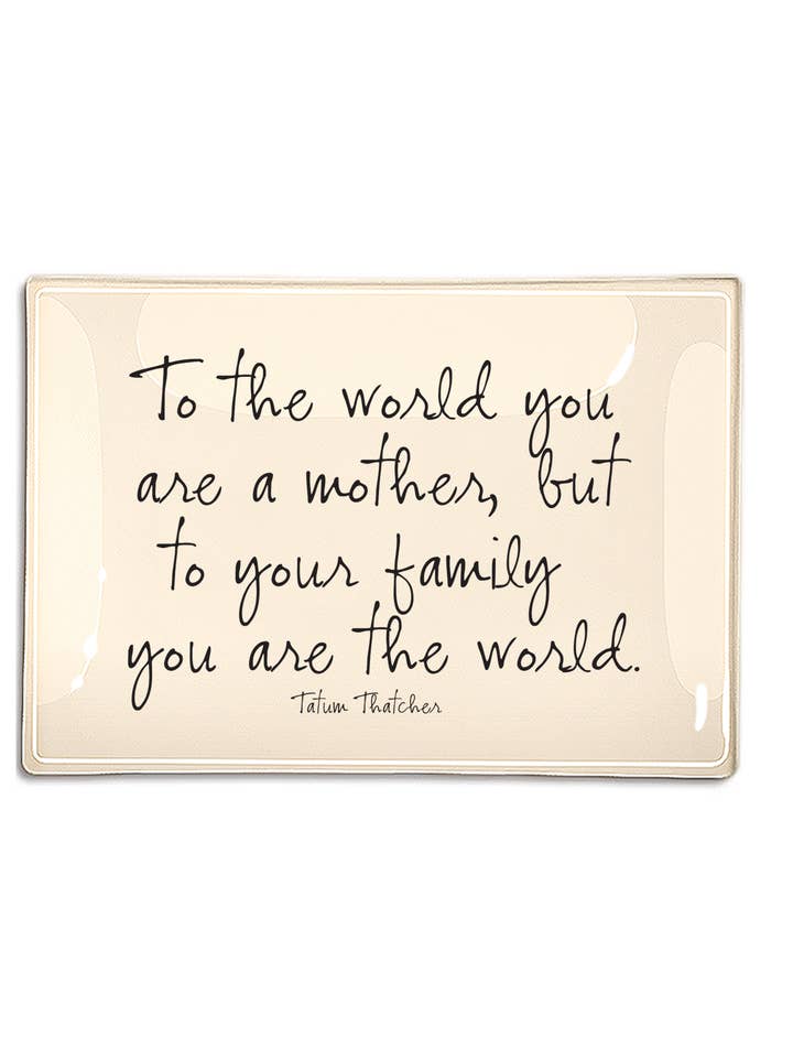 To The World You Are A Mother Decoupage Glass Tray for wholesale by Ben's Garden