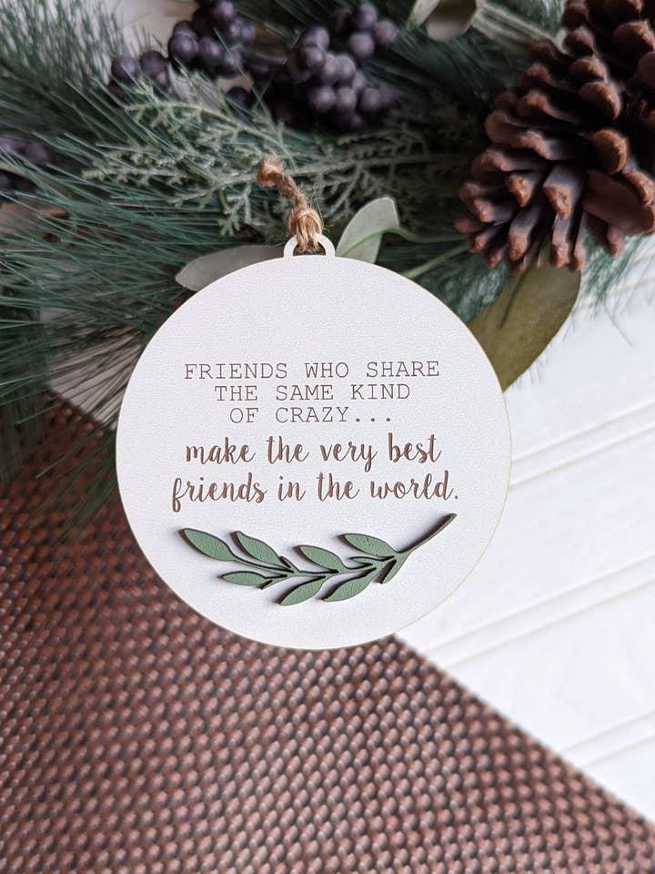 ORNEMENT D'AMITIÉ FOLLE pour la vente par Richer Design Co.