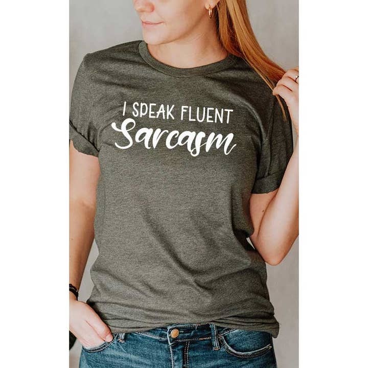 T-shirt graphique humoristique I Speak Fluent Sarcasm pour la vente par Select Apparel