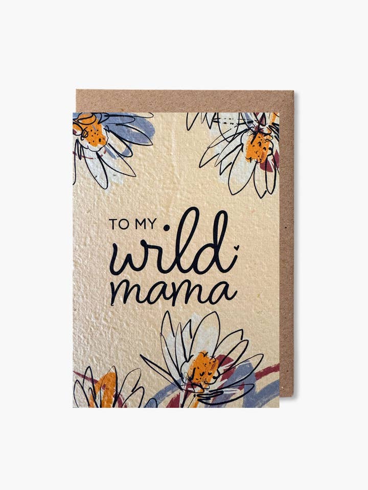 To my wild mama for wholesale by Paper and Bloom