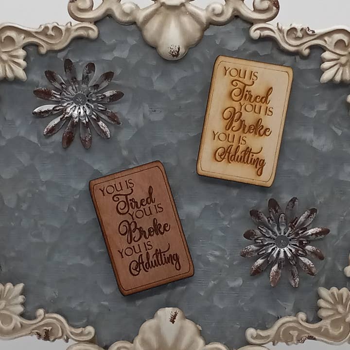 You is Adulting Laser Engraved Wood Magnet for wholesale by Expressions Engraved